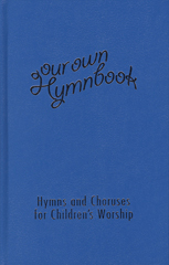 Our Own Hymnbook - Words Only