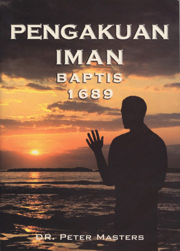 [Indonesian] The Baptist Confession of Faith 1689