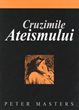 [Romanian] The Cruelties of Atheism