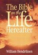 *The Bible on the Life Hereafter