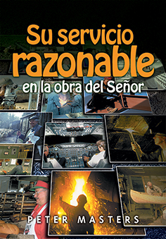 [Spanish] Your Reasonable Service in the Lord