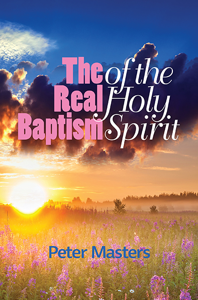The Real Baptism of the Holy Spirit