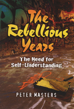 The Rebellious Years