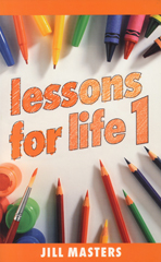 Lessons for Life 1