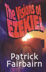 *The Visions of Ezekiel *The Visions of Ezekiel