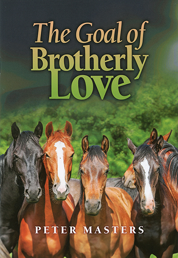 The Goal of Brotherly Love