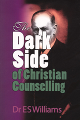 The Dark Side of Christian Counselling