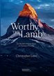 Worthy the Lamb