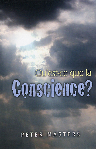 [French] What You Should Know About Your Conscience