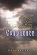 What You Should Know About Your Conscience